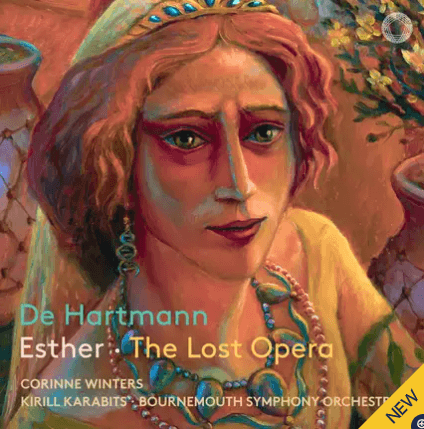 New from Pentatone: Thomas de Hartmann: Esther — Bournemouth Symphony Orchestra/Karabits 