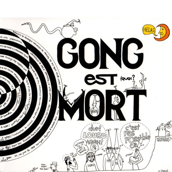 Gong Est Mort, Vive Gong
